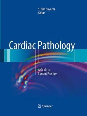 Cardiac Pathology: A Guide to Current Practice - cover