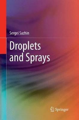 Droplets and Sprays - Sergei Sazhin - cover