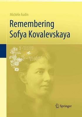 Remembering Sofya Kovalevskaya - Michèle Audin - cover