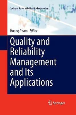 Quality and Reliability Management and Its Applications - cover