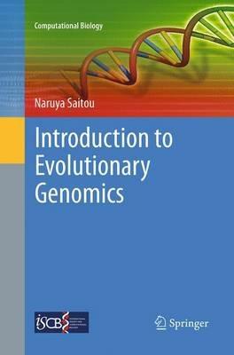 Introduction to Evolutionary Genomics - Naruya Saitou - cover