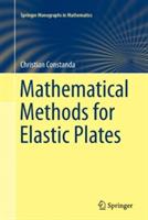 Mathematical Methods for Elastic Plates - Christian Constanda - cover