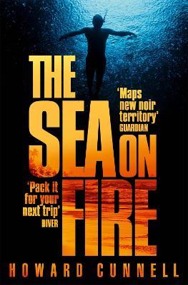 The Sea on Fire - Howard Cunnell - cover