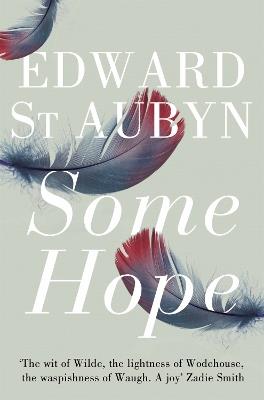 Some Hope - Edward St Aubyn - cover