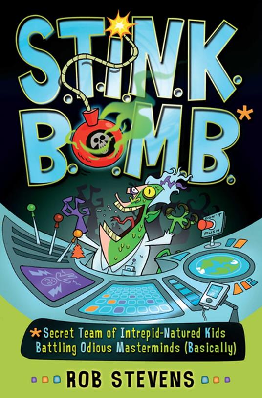 S.T.I.N.K.B.O.M.B. - Rob Stevens - ebook
