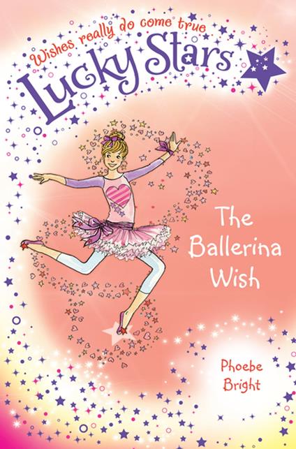 Lucky Stars 6: The Ballerina Wish - Phoebe Bright,Karen Donnelly - ebook
