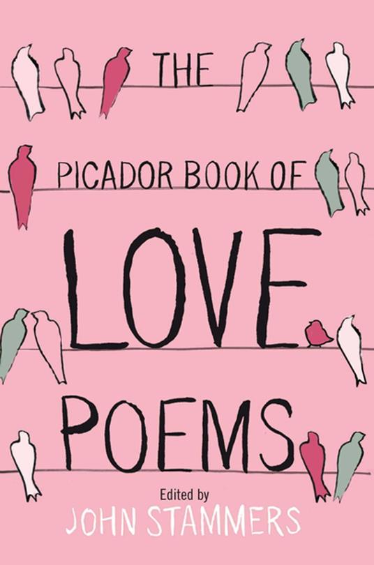 The Picador Book of Love Poems