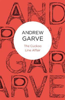The Cuckoo Line Affair - Andrew Garve - cover