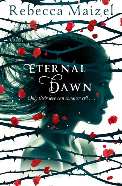 Eternal Dawn - Rebecca Maizel - ebook