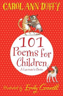 101 Poems for Children Chosen by Carol Ann Duffy: A Laureate's Choice - Carol Ann Duffy - cover