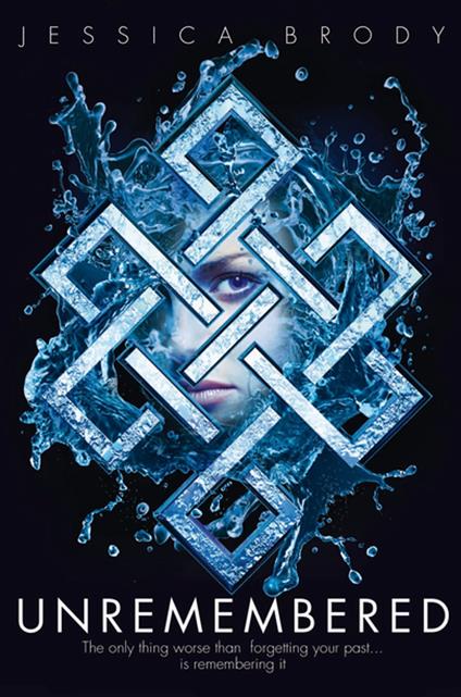 Unremembered - Jessica Brody - ebook