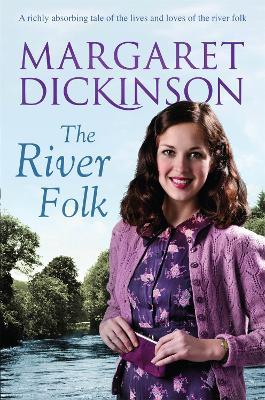 The River Folk - Margaret Dickinson - cover