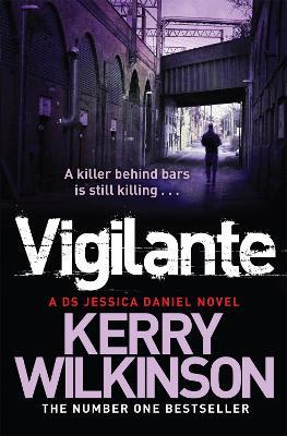 Vigilante - Kerry Wilkinson - cover