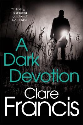 A Dark Devotion - Clare Francis - cover