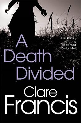 A Death Divided - Clare Francis - cover