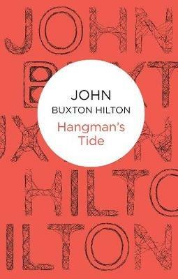 Hangman's Tide - John Buxton Hilton - cover
