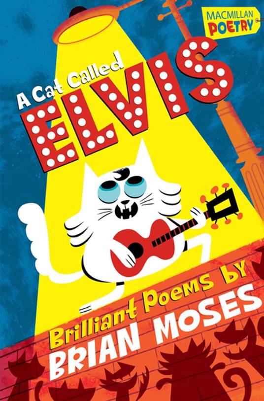 A Cat Called Elvis - Brian Moses - ebook