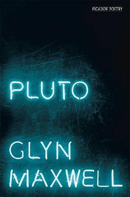 Pluto - Glyn Maxwell - cover