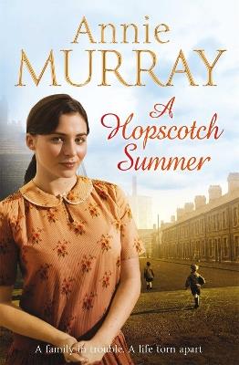 A Hopscotch Summer - Annie Murray - cover