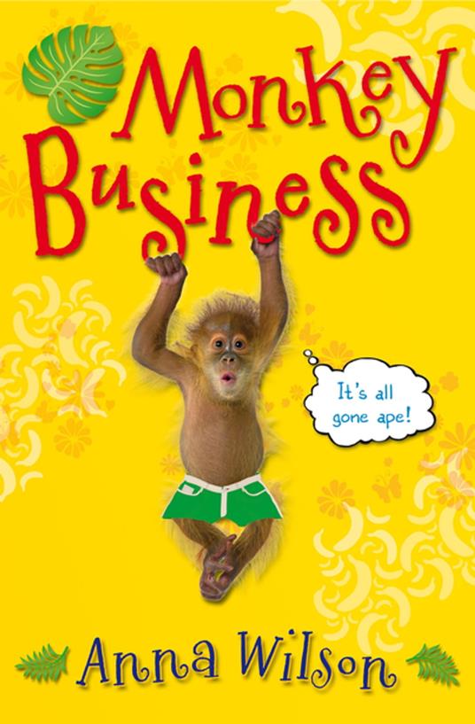 Monkey Business - Anna Wilson - ebook