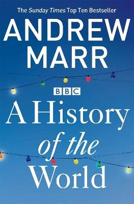 A History of the World - Andrew Marr - cover