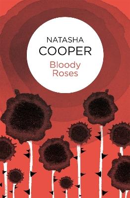 Bloody Roses - Natasha Cooper - cover