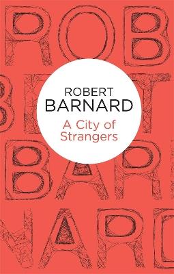 A City of Strangers - Robert Barnard - cover