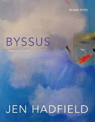 Byssus - Jen Hadfield - cover
