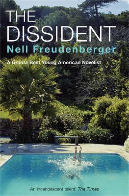 The Dissident - Nell Freudenberger - cover