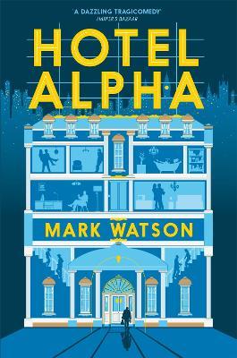Hotel Alpha - Mark Watson - cover