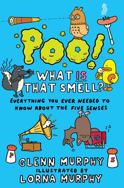 Poo! What IS That Smell? - Glenn Murphy,Lorna Murphy - ebook