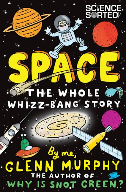 Space: The Whole Whizz-Bang Story - Glenn Murphy - ebook