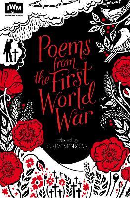 Poems from the First World War: Published in Association with Imperial War Museums - Gaby Morgan - cover
