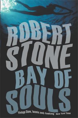 Bay of Souls - Robert Stone - cover
