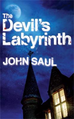 The Devil's Labyrinth - John Saul - cover