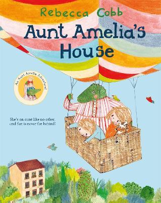 Aunt Amelia's House - Rebecca Cobb - cover