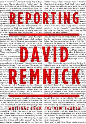 Reporting: Writings from the New Yorker - David Remnick - cover