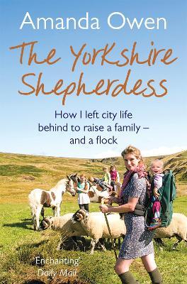 The Yorkshire Shepherdess - Amanda Owen - cover
