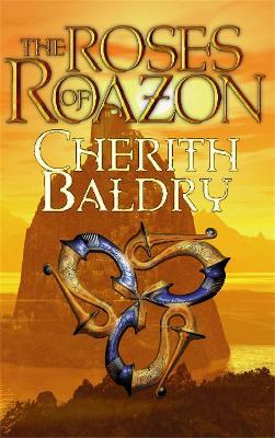 The Roses of Roazon - Cherith Baldry - cover