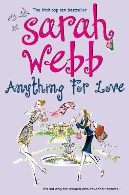 Anything For Love - Sarah Webb - cover