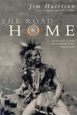 The Road Home - Jim Harrison - cover