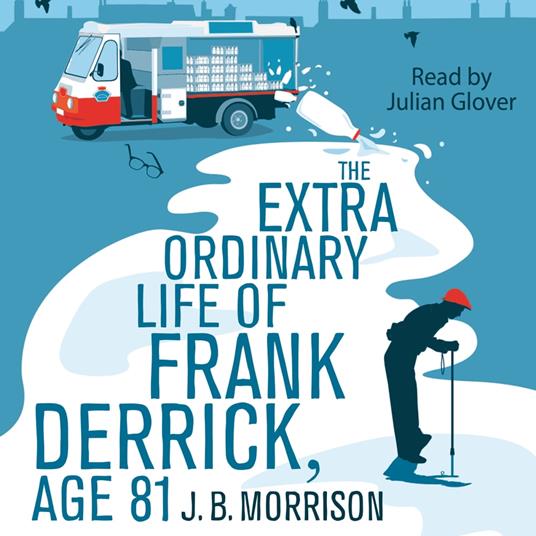 The Extra Ordinary Life of Frank Derrick, Age 81