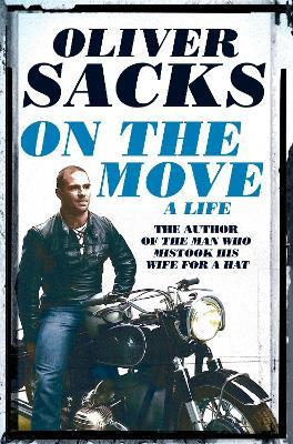 On the Move: A Life - Oliver Sacks - cover