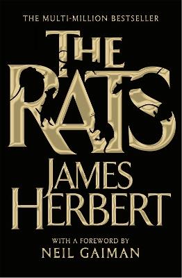 The Rats: The Chilling, Bestselling Classic from the the Master of Horror - James Herbert - cover