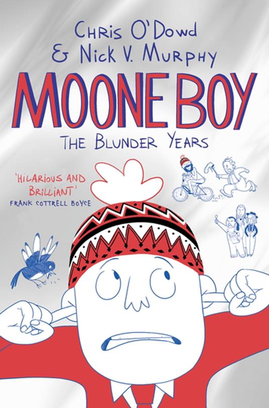 Moone Boy: The Blunder Years - Chris O'Dowd,Nick Vincent Murphy - ebook