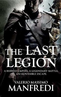 The Last Legion - Valerio Massimo Manfredi - cover