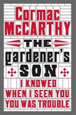 The Gardener's Son