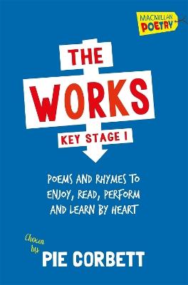The Works Key Stage 1 - Pie Corbett - cover