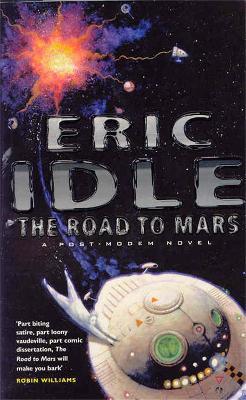 Road to Mars - Eric Idle - cover