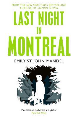 Last Night in Montreal - Emily St. John Mandel - cover